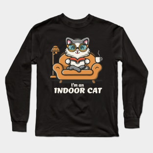 I'm an Indoor Cat. Funny Long Sleeve T-Shirt